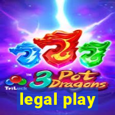 legal play